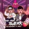 Max Benderz、Right - Cho Anh Ít Twerk (Explicit)