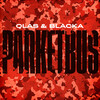 Qlas & Blacka - Parketbus (Explicit)