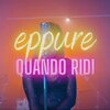 The Fusion - Eppure Quando Ridi