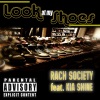 Rach Society、Kia Shine、ABC Da Produca《Look At My Shoes (feat. Kia Shine & ABC DA PRODUCA)(Explicit)》[MP3/LRC]