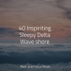 Exam Study Classical Music Orchestra、Relaxation Sleep Meditation、Ruído branco - Gentle Dreams