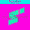 Deacon Cross、Sensi - Chanting