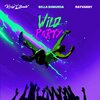 Krizbeatz、Bella Shmurda、Rayvanny - Wild Party (Explicit)