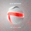 Anton By、AV - On Your Own