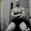 Deep Factory - Bare 2.2
