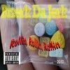 Bizerk Da Jerk - Rollin Rollin Rollin (Explicit)