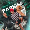 Comercio Street、Yeick - Parking (feat. Yeick)(Explicit)