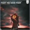 Severman、Hunter Grant、Arvenius、Zero Gravity - Fight The Good Fight (ZeroGravity Remix)