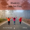 Blade 13 - You Are Free