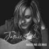 Jamie-Lee - Baisse pas les bras