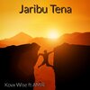 K.wise、Amir Issaa - Jaribu Tena (feat. K.Wise)