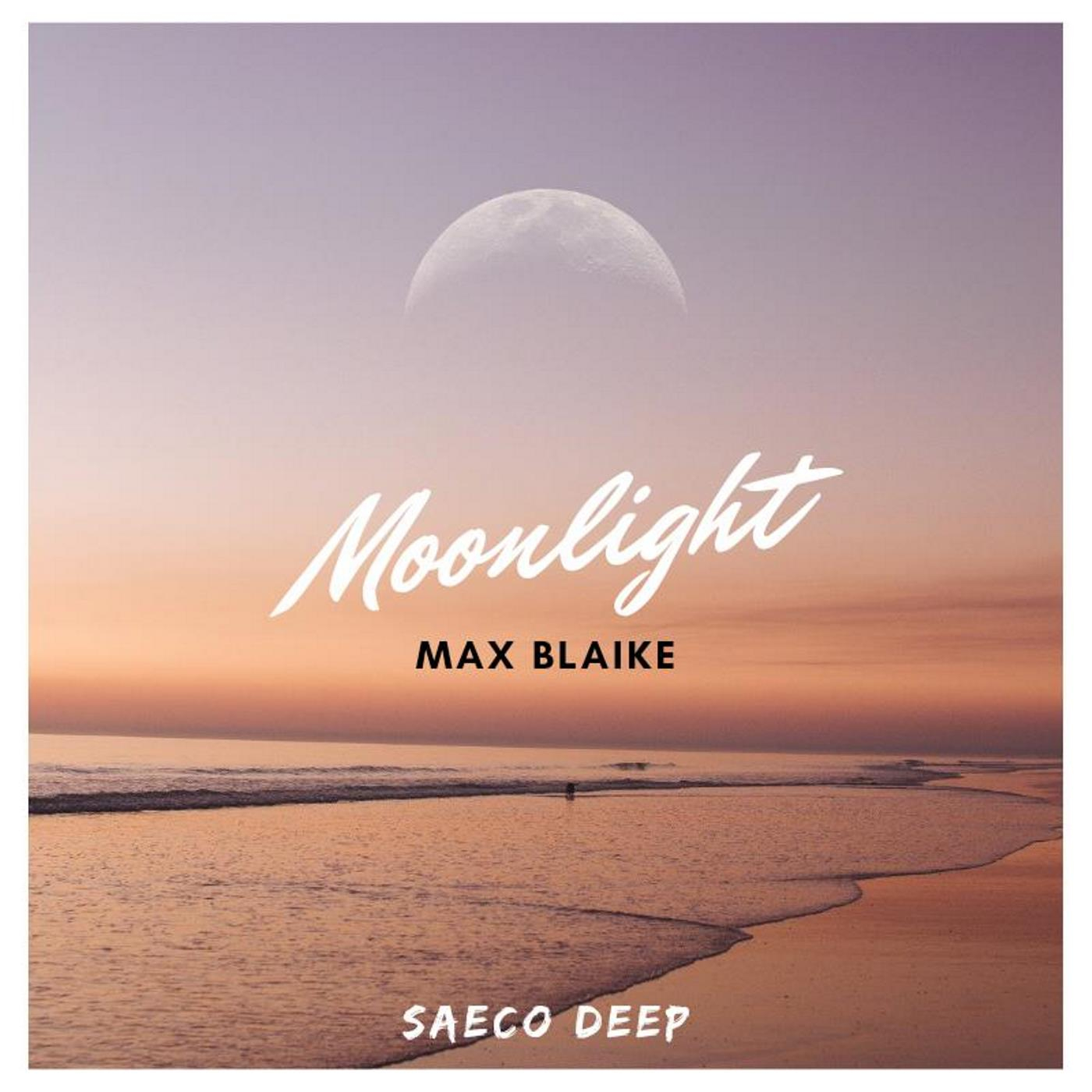 Max Blaike - Moonlight