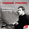 Vladimir Vysotsky - Bol'shoy Karetnyy