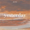 Beth《Yesterday (Acoustic)》[MP3/LRC]