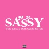 Winky Wiryawan、Sara Fajira、Osvaldo Nugroho - Sassy (Explicit)