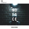 Ynk、NoFace Records - Criminal