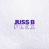 Juss B《Flex》[MP3/LRC]