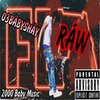 2000 Baby Music、03’BabyShay - Raw (Explicit)