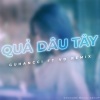 guHancci、Vd - Quả Dâu Tây (Remix)