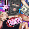 Don Pelon、Weso G、Bubba Sparxxx - Toxica (Remix|Explicit)