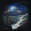 Drew Miller - Hidden