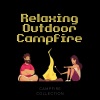 Campfire Collection - Burning Camp Fire