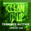 Terrence Matthie、Anthony Que《Clean It Up》[MP3/LRC]