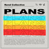 Rend Collective - Plans