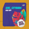 GIOC、Cityburn - Bad Guy
