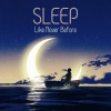 Deep REM Sleep《Sleepy and Mellow》[MP3/LRC]