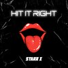Starr X、Charles Taylor - Hit It Right (Explicit)