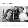 Matt Bloyd、Esmee Denters《Tears in Heaven》[MP3/LRC]