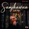Arijit Singh、KSW、Jawad Ahmed、Shreya Ghoshal、Sharib Toshi - Samjhawan (Lofi Flip)