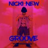 Nicki New - GROOVE