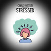 carlo astuti - Stressed