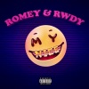 R W D Y、Romey - MY NICE (Explicit)