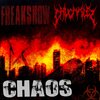 Freakshow、Chuckklez - Chaos (feat. Chuckklez)(Explicit)