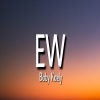 susie - Ew Baby Kaly