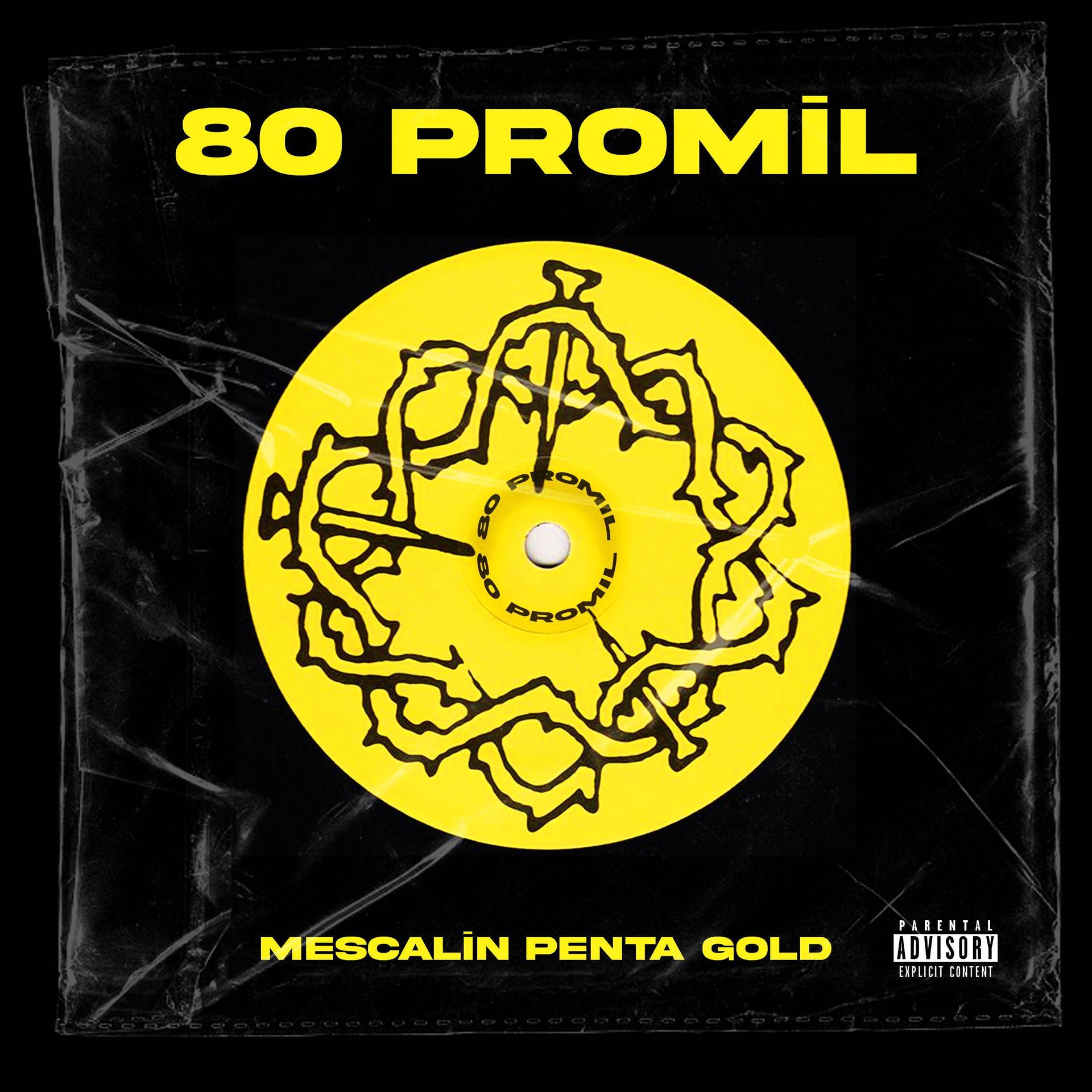Penta、Mescalin - 80 Promil (Explicit)
