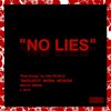 Yolo Gang、Badlvcky、Mora Huskyy - No Lies