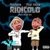 BrussOne、Tempesta、Vacca - RIDICOLO (feat. Vacca & BrussOne)(Explicit)