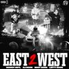 Wowdy Hbtl、Cj Goon、BDOT Goon、Lefty Goon - EAST 2 WEST (feat. Cj Goon, Bdot Goon & Lefty Goon)(Explicit)