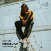 Scott Doe - Messed Up (That Sweater)