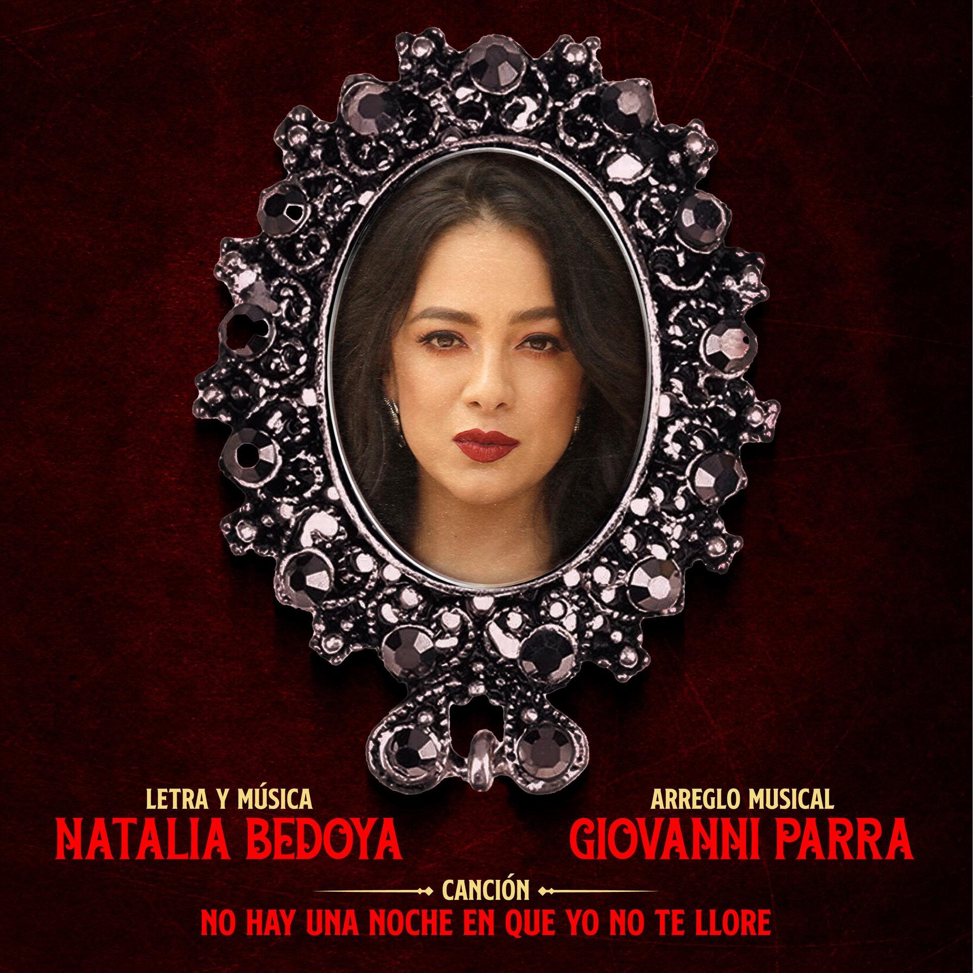 Natalia Bedoya - No Hay Una Noche En Que Yo No Te Llore