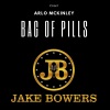 Jake Bowers、Ashton Shepherd - Bag of Pjlls (feat. Ashton Shepherd)