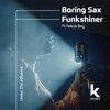 Boring Sax、Funkshiner、Felicia Bye、Blackception、RIQUO - Under the Influence
