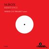 M.Rox - Resistance (Original Mix)