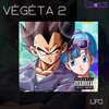 Steno - Végéta 2 (Explicit)
