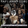 TROOARTISTCAZ、GloRilla、Hitkidd - F.N.F (feat. GLORILLA & HITKIDD)(JERSEY CLUB)