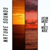 Ocean Waves for Deep Sleep、Peaceful Nature Music、White Noise Therapy - Nature Sounds - Ocean Music & White Noise, Loopable
